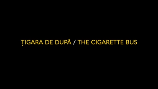 Watch The Cigarette Bus Trailer