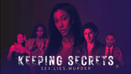 Watch Keeping Secrets Trailer