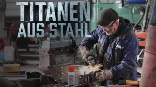 Titanen aus Stahl