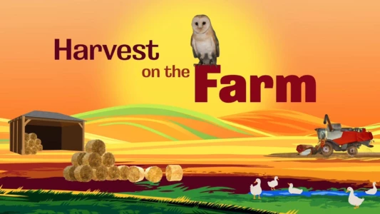 Harvest on the Farm