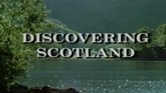 Discovering Scotland