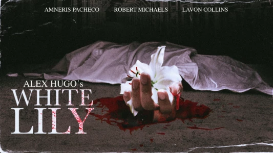Watch Alex Hugo's White Lily Trailer