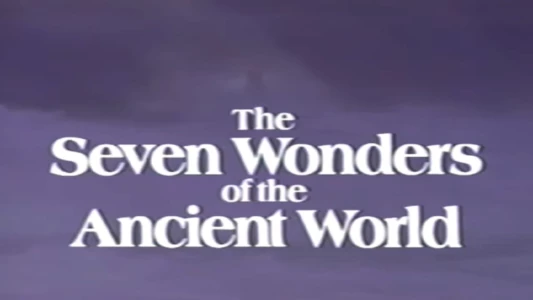 The Seven Wonders of the Ancient World