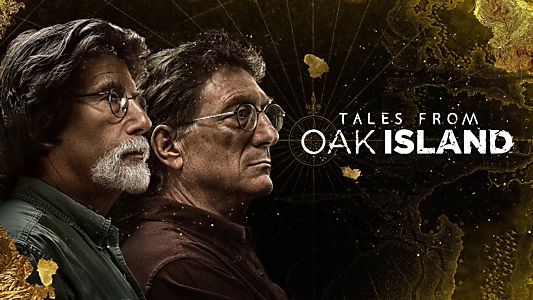 Watch Tales From Oak Island Trailer