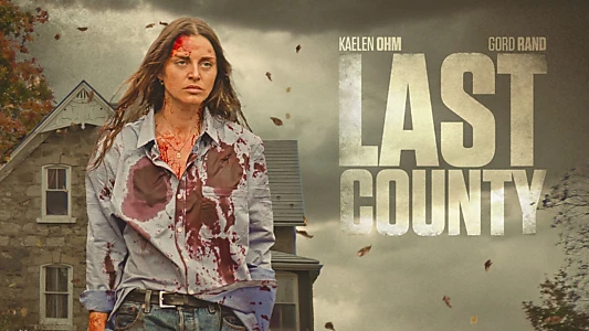 Watch Last County Trailer