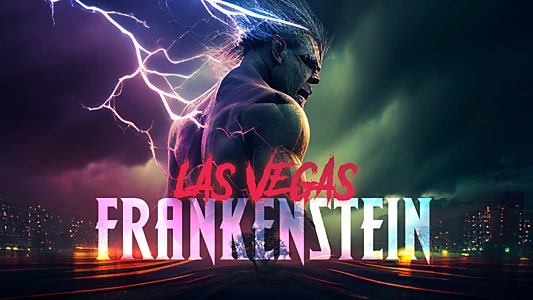 Watch Las Vegas Frankenstein Trailer