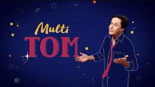 Multi Tom