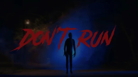 Watch Don't Run Trailer