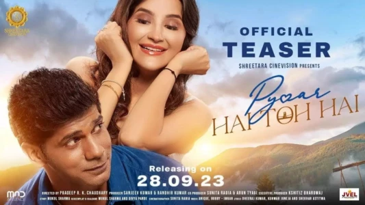 Watch Pyaar Hai Toh Hai Trailer