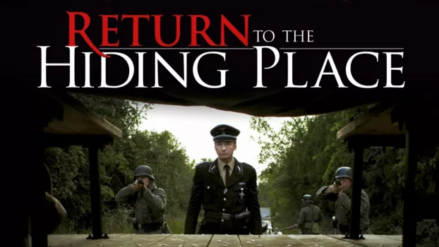Watch Return to the Hiding Place Trailer