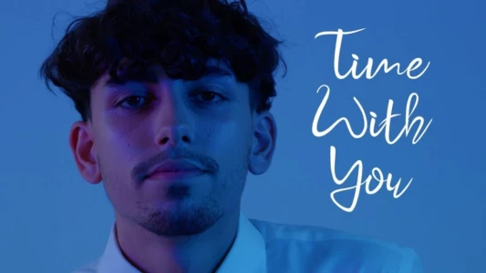 Watch Time with You Trailer