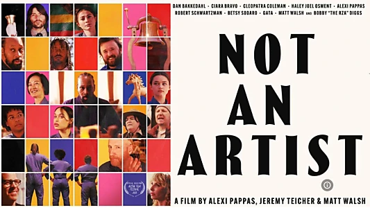 Watch Not An Artist Trailer