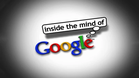 Inside The Mind of Google