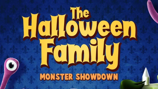 The Halloween Family: Monster Showdown