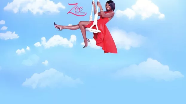 Watch Zoe Ever After Trailer