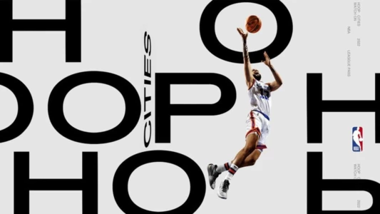 Hoop Cities - NBA Feature Documentary