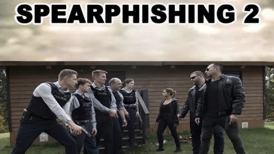 Watch Spearphishing 2 Trailer