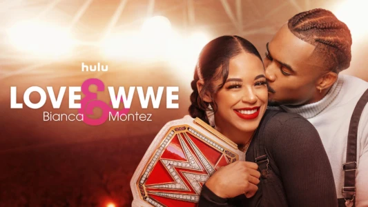 Watch Love & WWE: Bianca & Montez Trailer