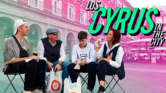 Los Cyrus in the city