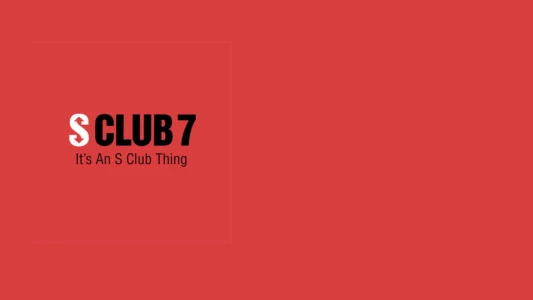 S Club 7: It's An S Club Thing