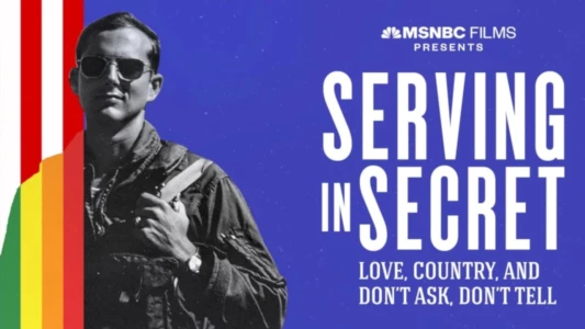 Watch Serving in Secret: Love, Country, and Don't Ask, Don't Tell Trailer