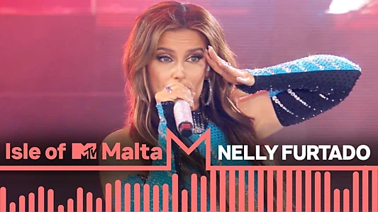 Nelly Furtado: MTV Live In Isle Of Malta 2012