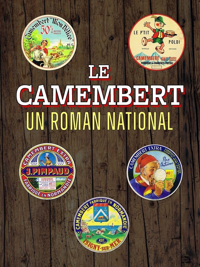 Le camembert, un roman national