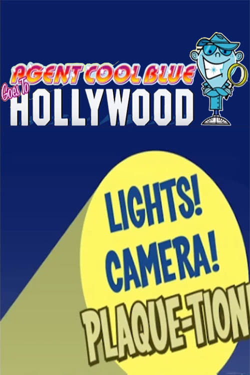 Agent Cool Blue Goes To Hollywood