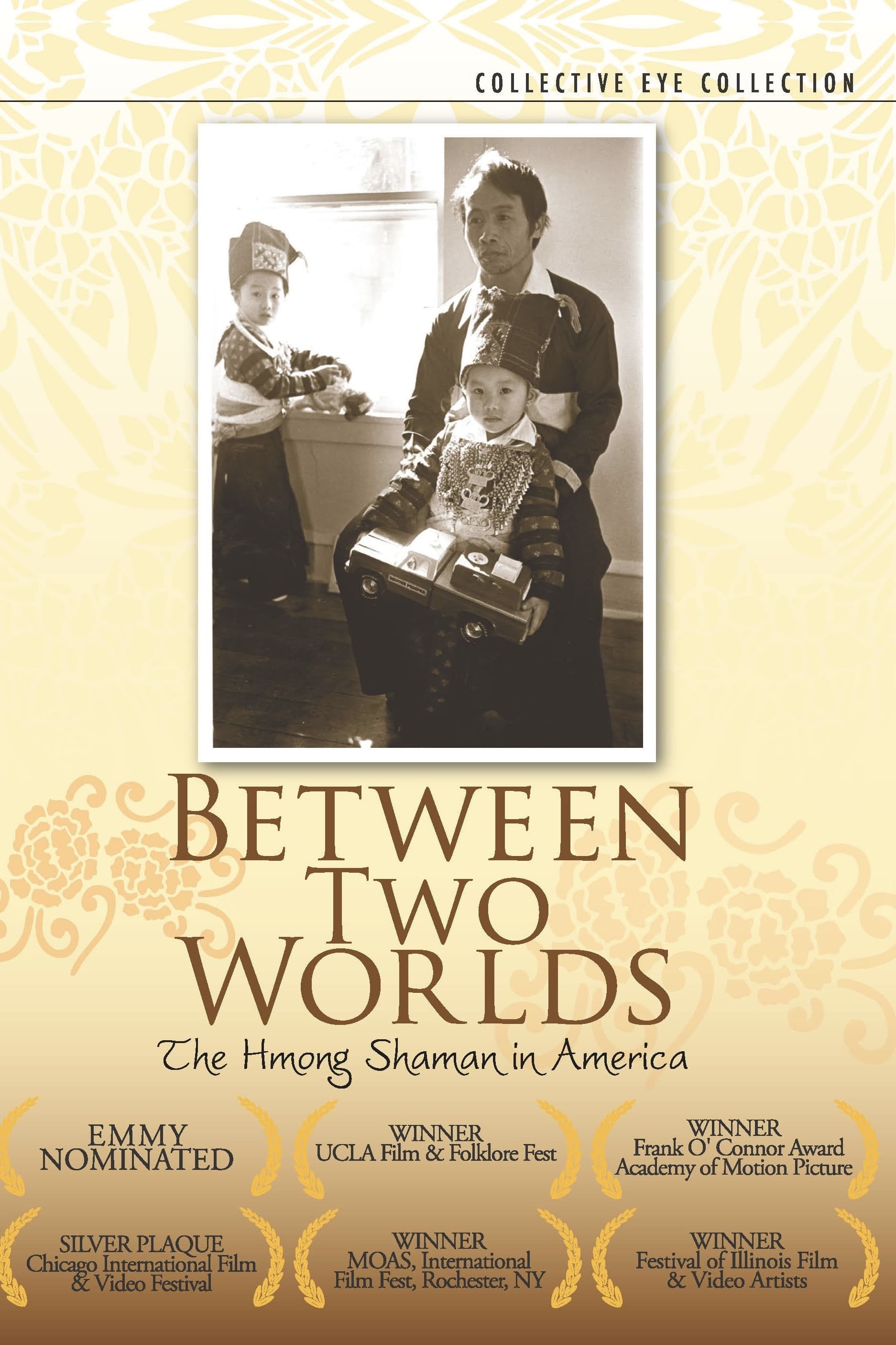 Between Two Worlds: The Hmong Shaman in America