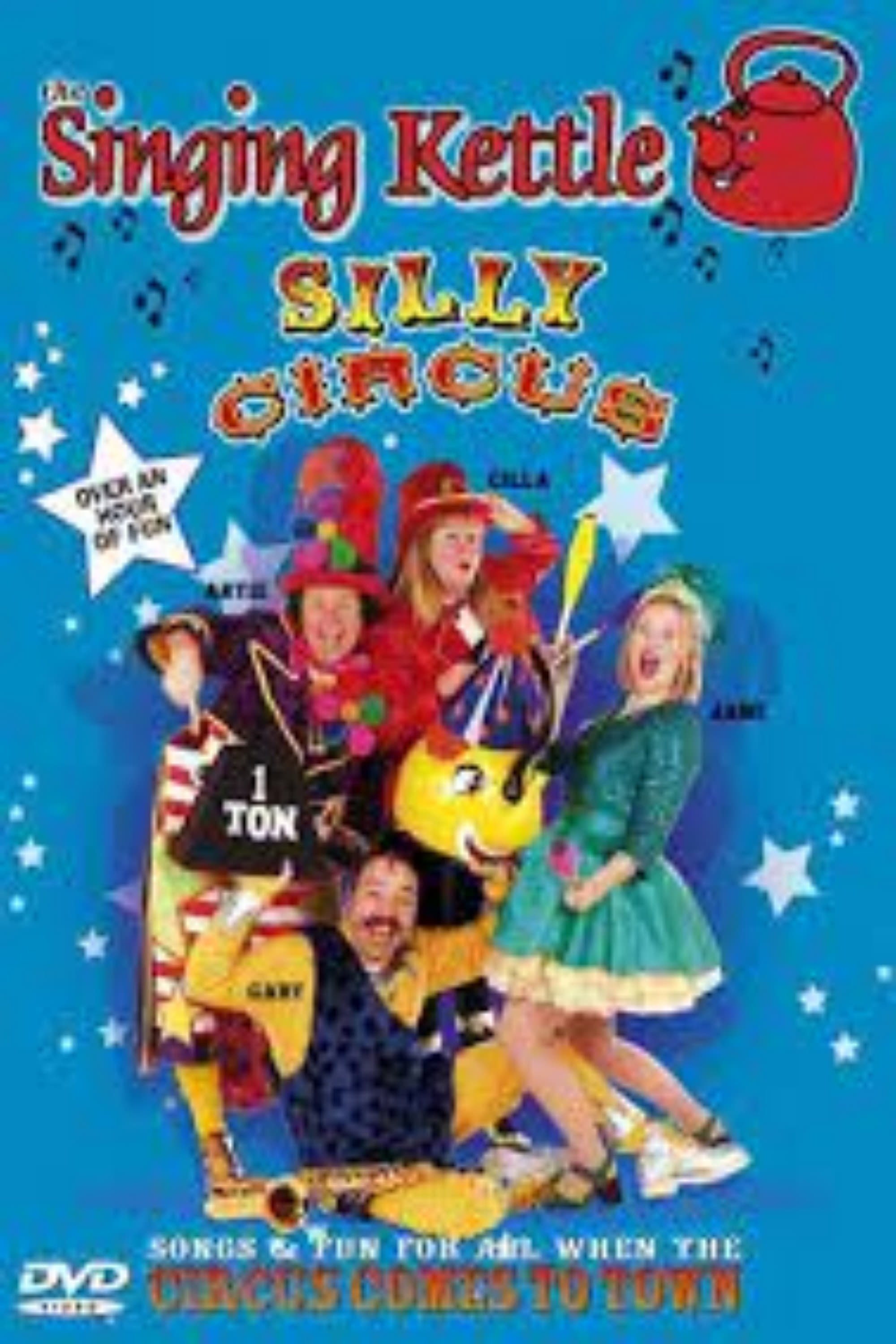 The Singing Kettle - Silly Circus