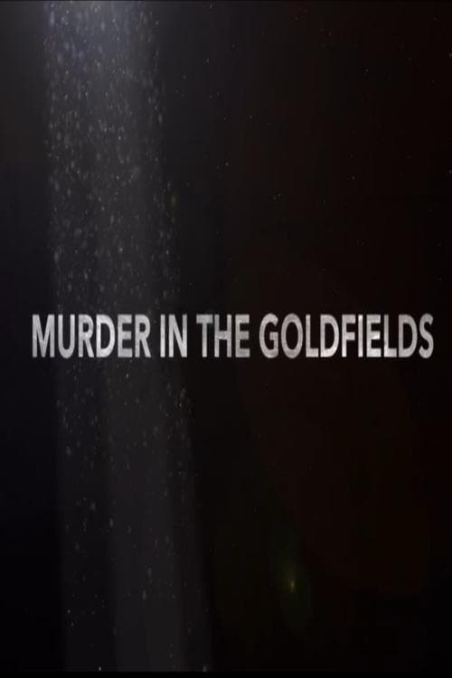 Murder in the Goldfields