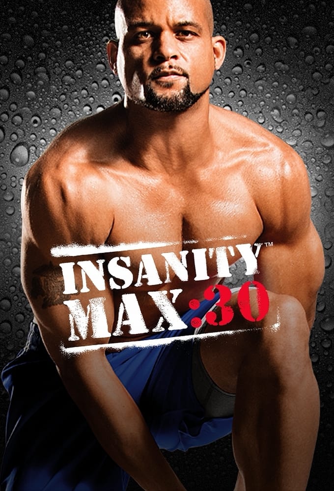 Insanity Max:30
