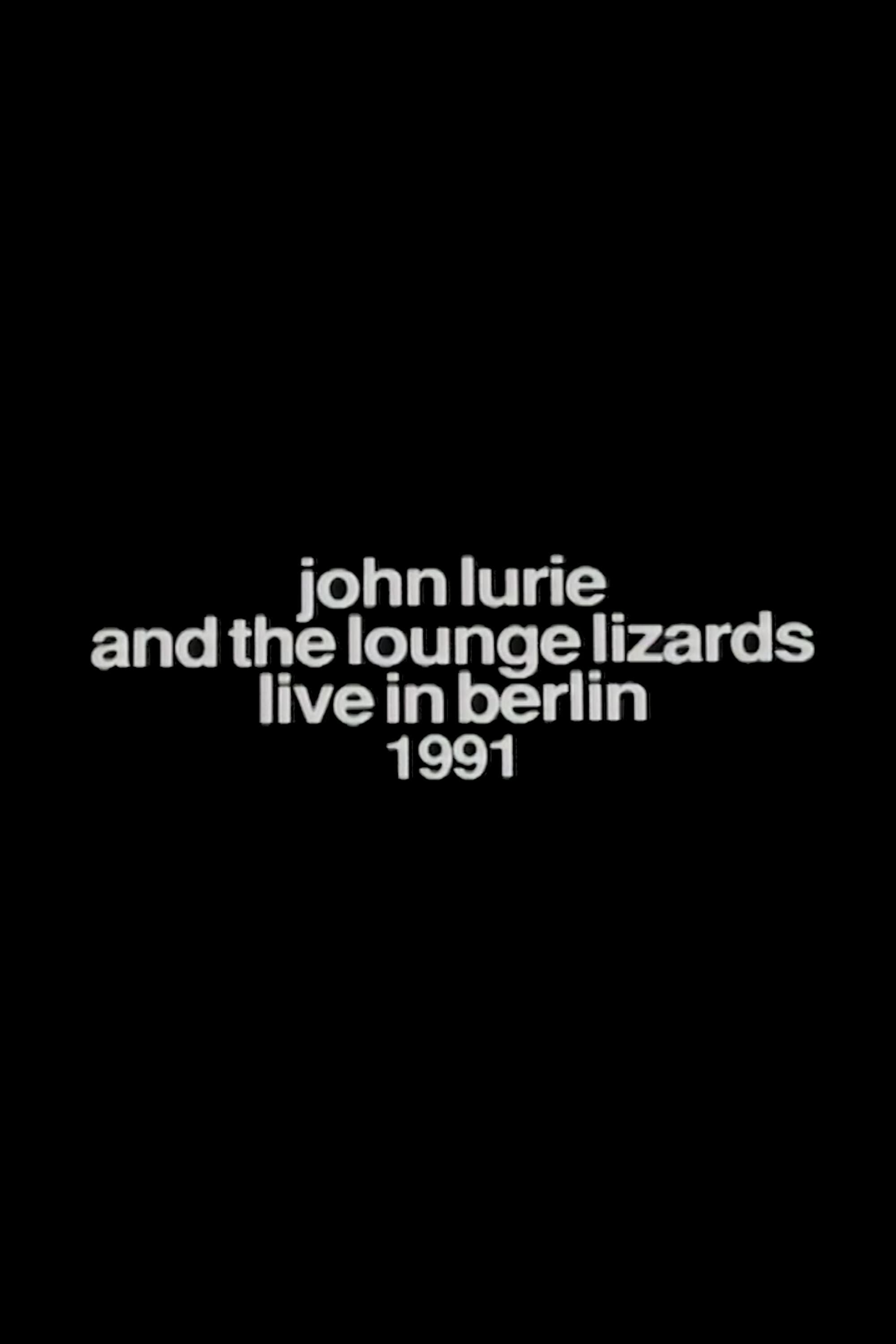 John Lurie and the Lounge Lizards Live in Berlin 1991