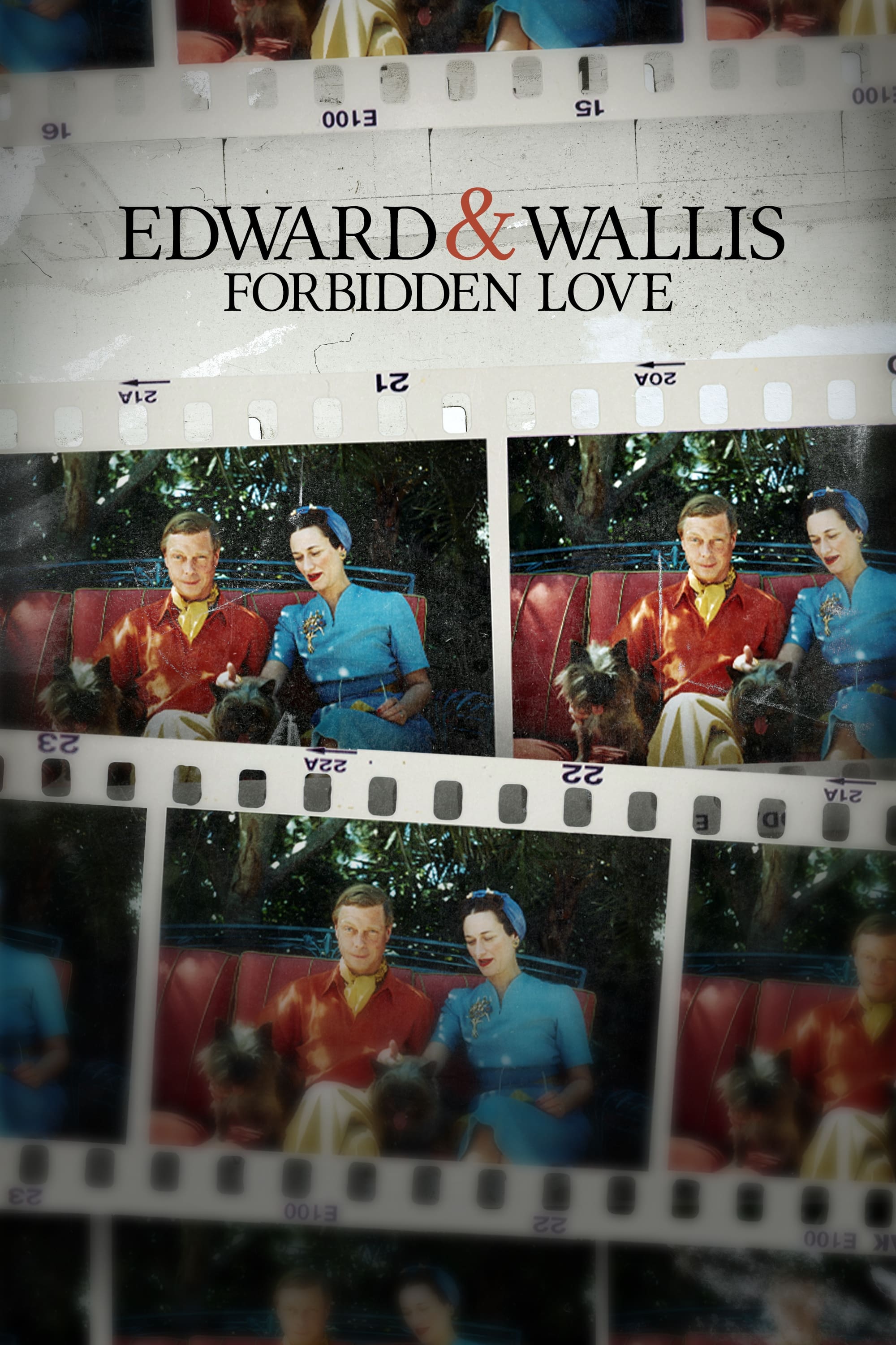 Edward & Wallis: Forbidden Love