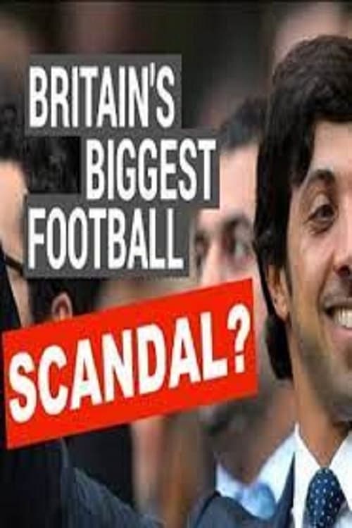 Britain's Biggest Football Scandal