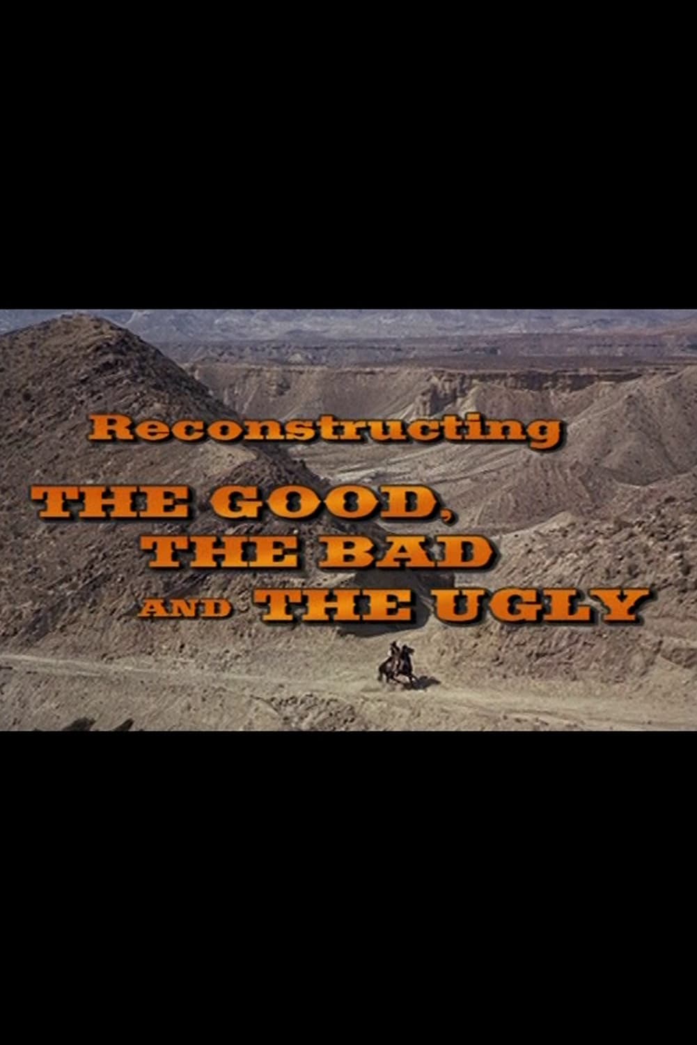 Reconstructing 'The Good, The Bad And The Ugly'