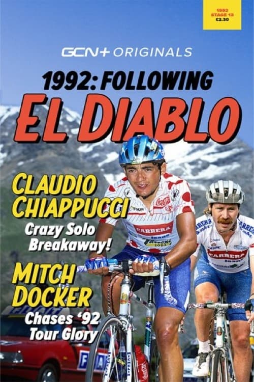 1992: Following El Diablo