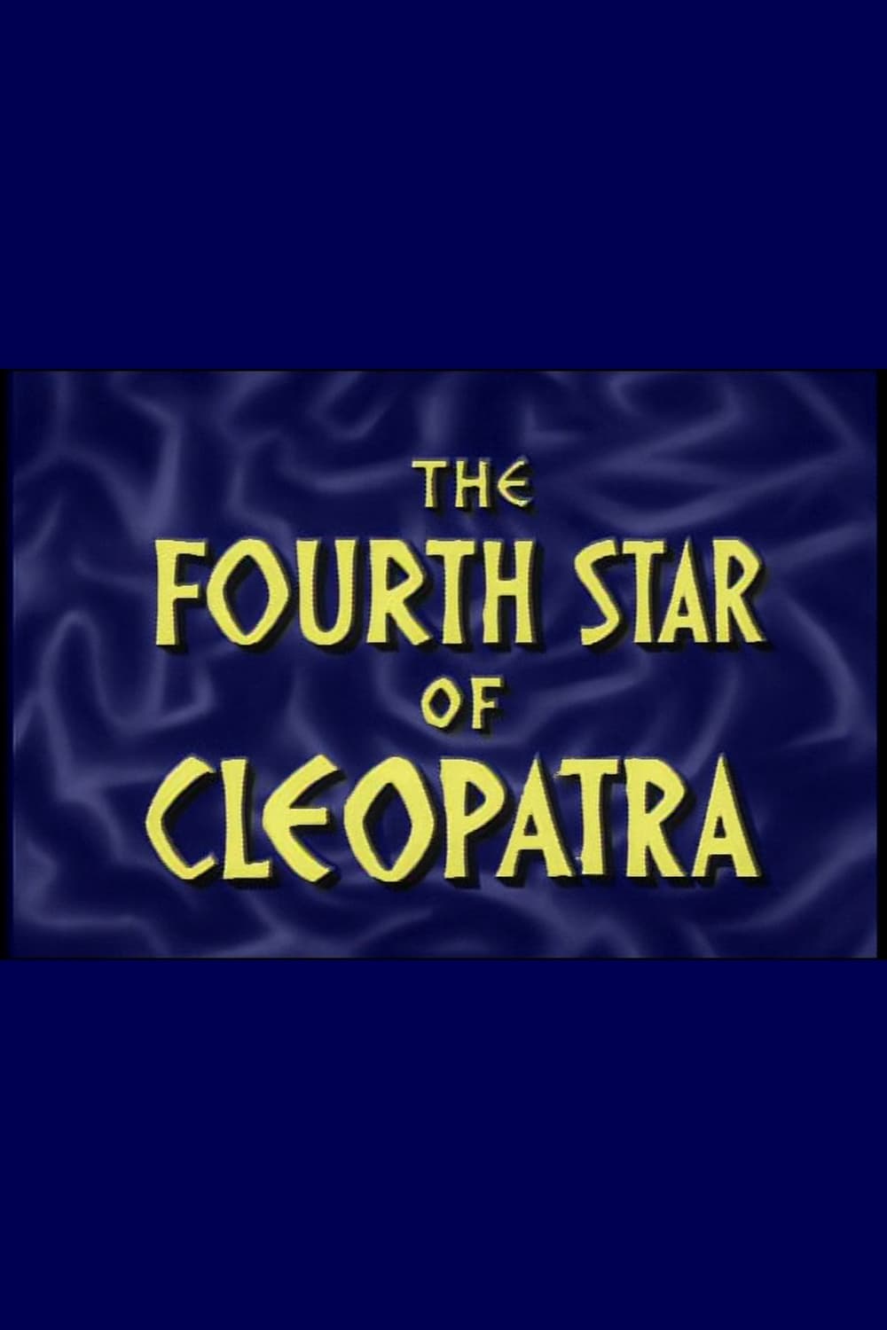 The Fourth Star Of Cleopatra