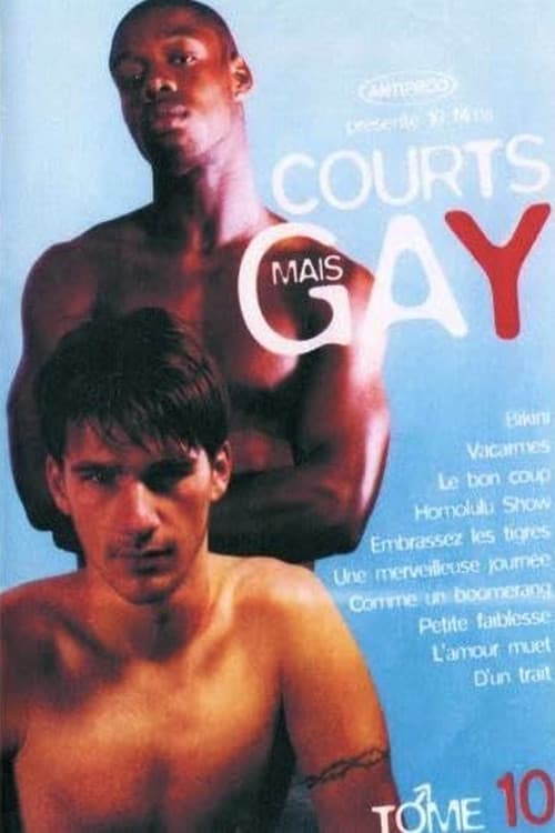 Courts mais Gay : Tome 10