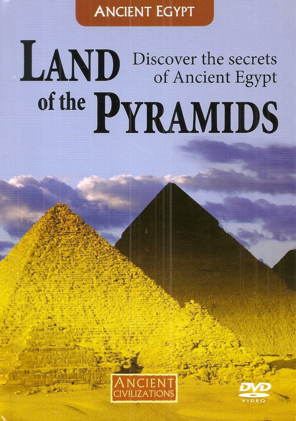 Land Of The Pyramids: Discover The Secrets Of Ancient Egypt