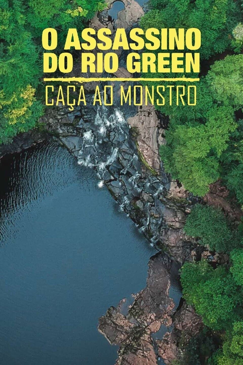 O Assassino do Rio Green: Caça Ao Monstro