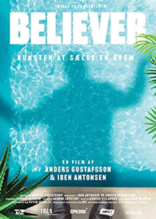 Believer - How to Sell a Dream