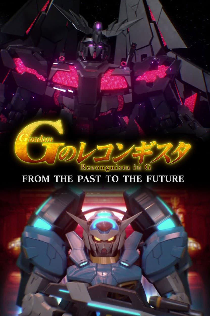 Gundam Reconguista in G: FROM THE PAST TO THE FUTURE
