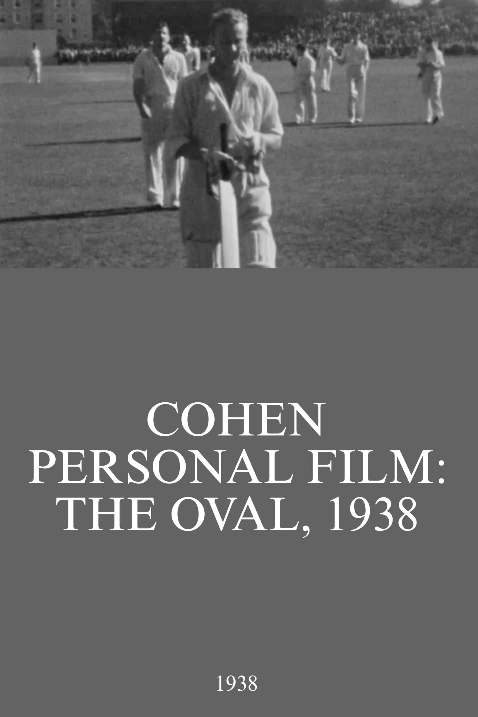 Cohen Personal Film: The Oval