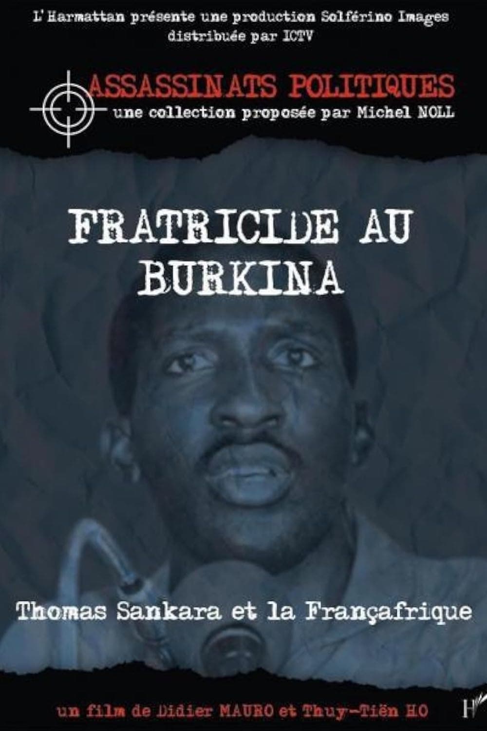 Fractricide in Burkina, Thomas Sankara and French Africa