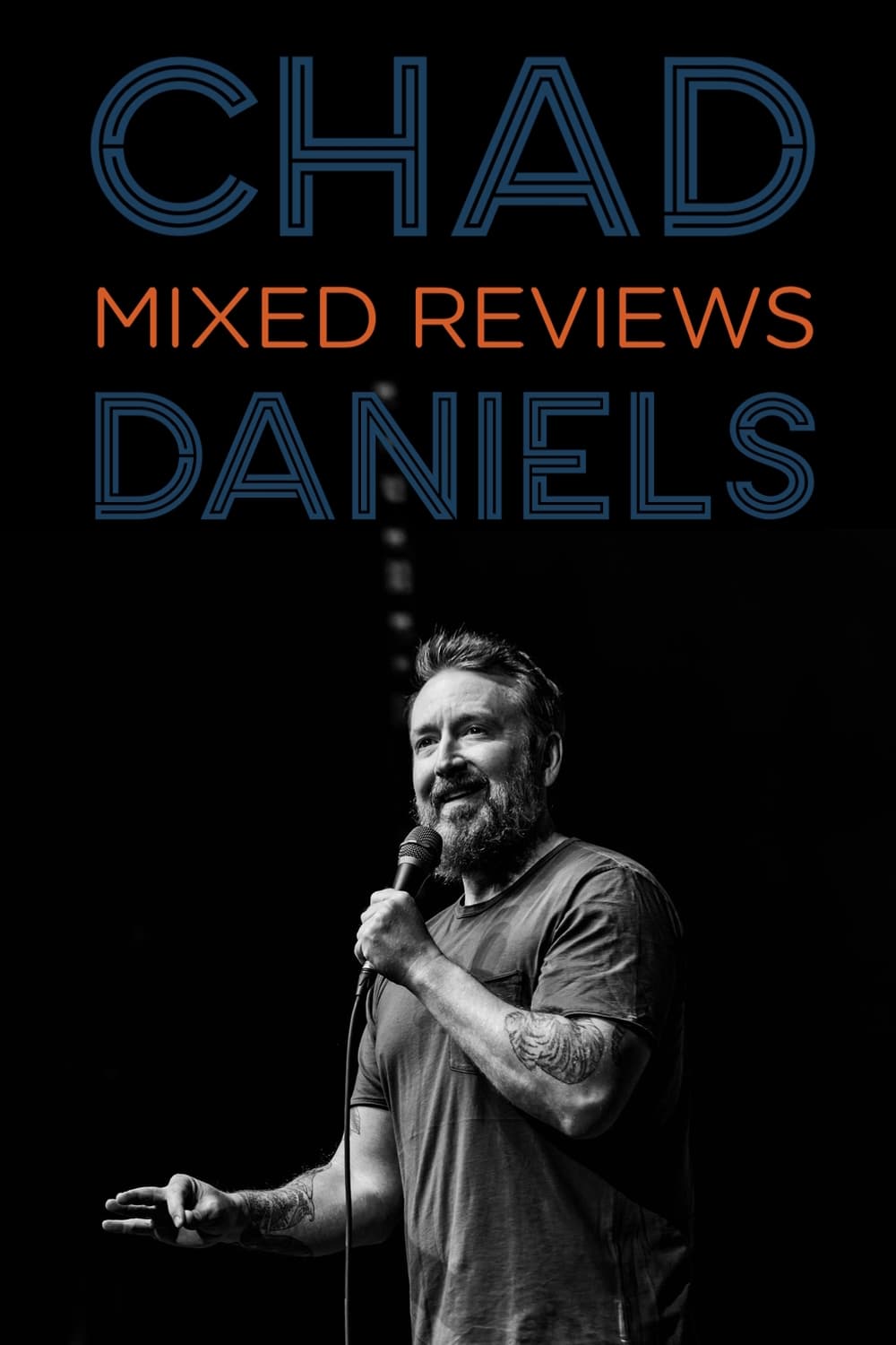 Chad Daniels: Mixed Reviews