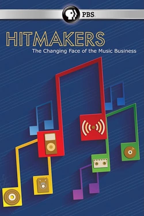 Hitmakers: The Changing Face of the Music Industry
