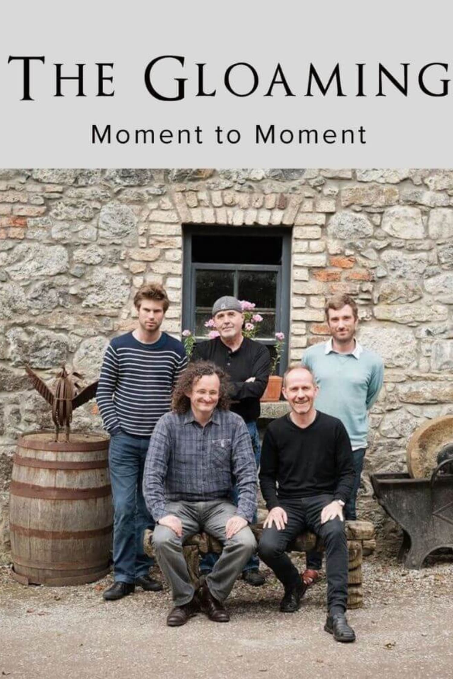 The Gloaming: Moment to Moment