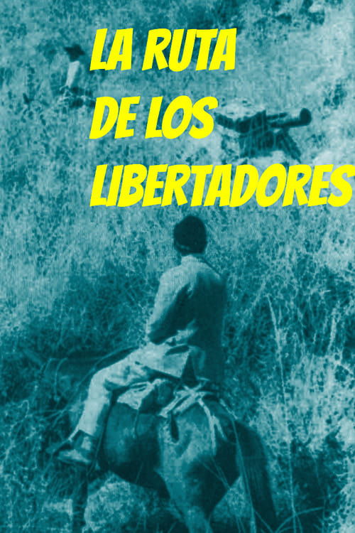 La Ruta de los Libertadores