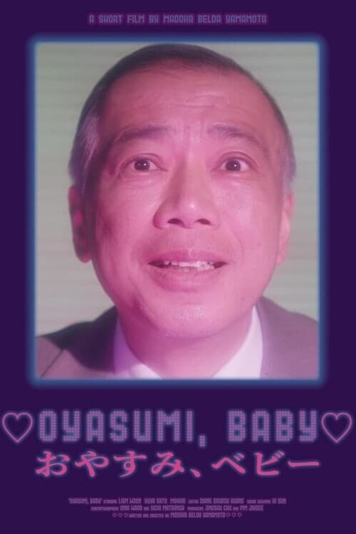 Oyasumi, Baby